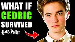 What If Cedric Diggory SURVIVED? (The Next Villain) - Harry Potter Theory
