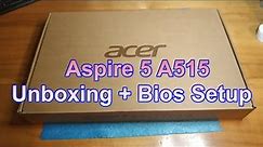 Acer Aspire 5 A515 - Unboxing + Bios Setup