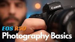 Take Better PHOTOS With Your CANON EOS R50