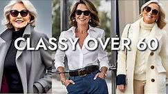 How to look fabulous over 60 | Classy STYLE Over 60