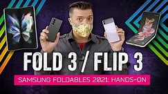 Samsung Galaxy Z Fold 3 / Galaxy Z Flip 3 – Hands On With 2021's Newest Foldables!