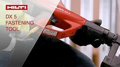 OVERVIEW of Hilti's DX 5 digitally-enabled, fully automatic powder-actuated tool