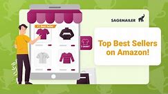 Amazon's Best-Selling Products: What To Sell?