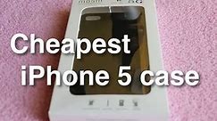 Cheapest iPhone 5 case