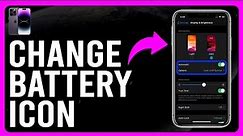 How to Change the Battery Icon on iPhone (Step-by-Step)