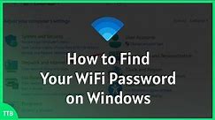 How to Find Your WiFi Password on Windows