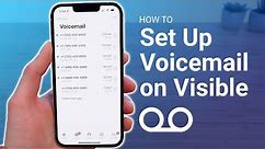 How To Set Up Voicemail on Visible (iPhone and Android)