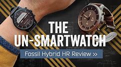 Fossil Hybrid HR Review: The Undercover Smartwatch