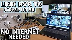 How to link AHD CCTV Cameras to Computers without using internet.