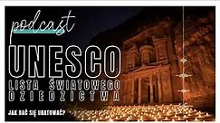 Lista Światowego Dziedzictwa UNESCO, czyli jak dać się uratować