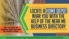 Locate a Home Depot Near You With the Help of the Near Me Business Directory