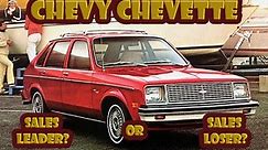 Here's how the Chevy Chevette went from sales leader to sales loser