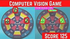 Computer Vision Game using OpenCV Python | Velcro Dart Board