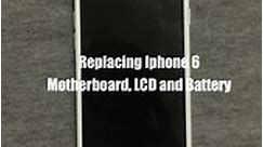 Iphone 6 Motherboard, LCD... - JM Cellphone Repair Services