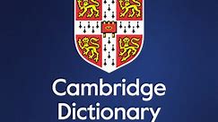 Cambridge Dictionary | Английский словарь, переводы и тезаурус