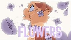 FLOWERS - Animation Meme - Secret Animator for @starsleif