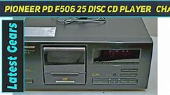 Pioneer PD F506 25 Disc CD Player / Changer AZ Review