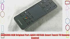 SAMSUNG OEM Original Part: AA59-00758A Smart Touch TV Remote Control