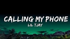 Lil Tjay - Calling My Phone (feat. 6LACK) Lyrics
