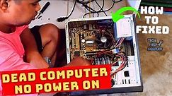 Computer Not Turning On & No Power On CPU | Troubleshoot A Dead Computer No Power - How To Fix