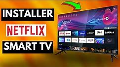Comment Installer Netflix Sur Smart Tv (Très Facile)