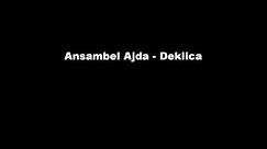 Ansambel Ajda - Deklica