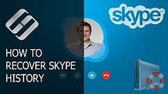 ⚕️ How to Restore Deleted History, Sent Files, Contacts and Password in Skype (2021)