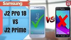 Samsung Galaxy J2 Pro 2018 Vs Samsung Galaxy J2 Prime Specification Review and Comparison