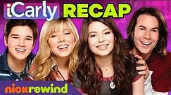 iCarly Recap - Everything You Need to Know Before the New iCarly (2021) | NickRewind