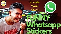 MAKE YOUR OWN FUNNY WHATSAPP STICKERS | BY APPOMANIAC | TUTORIAL | FUNNY WHATSAPP STICKERS