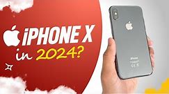 iPhone X Review: Should You Buy In 2024?