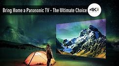 Panasonic TVs: The ultimate choice!