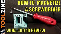 How To Magnetize a Screwdriver - Wiha Magnetizer / Demagnetizer Review