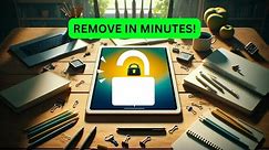iPad Locked? Activation Lock Removal in Minutes!
