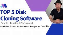 Best Disk Cloning Software of 2023: EaseUS vs. Acronis vs. Macrium vs. Paragon vs. Clonezilla