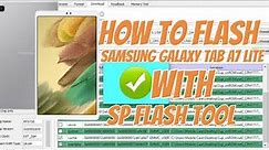 How to Flash Samsung Galaxy Tab A7 Lite with SP Flash tool | Flashifyit