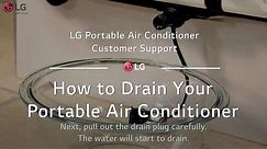 LG Portable AC - How to Drain Your Portable AC