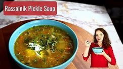 Rassolnik Pickle Soup. Eastern European Cuisine