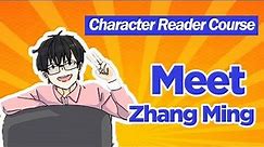 Lesson 1: Meet Zhang Ming | Yoyo Chinese Character Reader Course