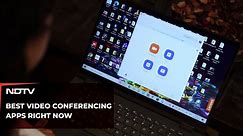 Best Video Conferencing Apps Right Now