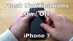 How to Turn LED Flash for alerts on/off iPhone 7/7+