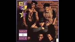 Me-2-U - Want U Back (Extended Version). 1993 RCA Records, Inc.