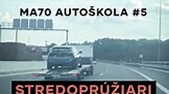 MA70 Autoškola #5: Stredoprúžiari 😱