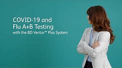 BD Veritor™ Plus System - COVID-19 and Flu A+B Testing