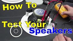 How To Test Your Speaker System