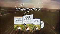 Beth Moore - Chasing Vines Collection, Sessions 1-6