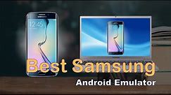 Best Samsung Android Emulator