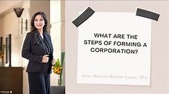 What are the steps of forming a corporation?