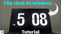 How to get flip clock screen saver in Windows(Easy tutorial)