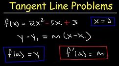 How To Find The Equation of The Tangent Line With Derivatives